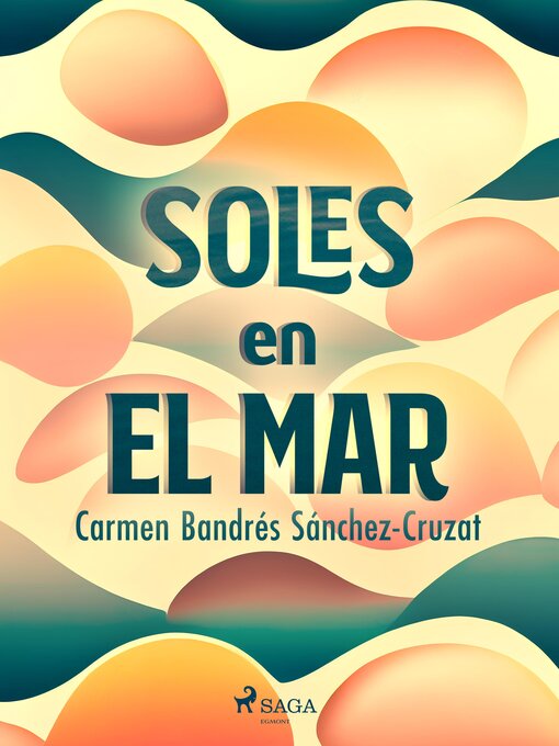 Title details for Soles en el mar by Carmen Bandrés Sánchez-Cruzat - Available